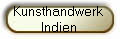 Kunsthandwerk 
Indien