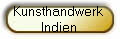Kunsthandwerk 
Indien